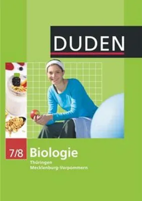 Obrázok produktu pre Duden Biologie - Sekundarstufe I - Mecklenburg-Vorpommern und Thüringen - 7./8. Schuljahr. Schülerbuch