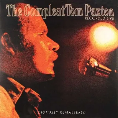 Produktbild von Paxton,Tom-Complete Tom Paxton-recorded live