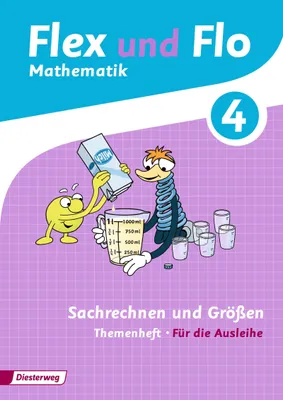 Produktbild von Flex und Flo - Ausgabe 2014: Themenheft Sachrechnen und Größen 4 Für die Ausleihe
