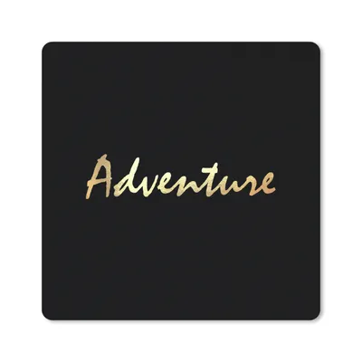 Produktbild von MuchoWow® Mauspad Mousepad Zitat - Abenteuer - Gold 20x20 cm - Mousepads - Maus Mat - Pad - Mausunterlage - Desk Mat - Bureauartikeln
