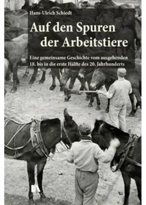 Image de Auf den Spuren der Arbeitstiere