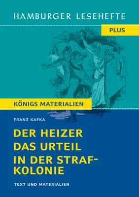 Obrázek produktu pro Der Heizer, Das Urteil, In der Strafkolonie (Textausgabe)