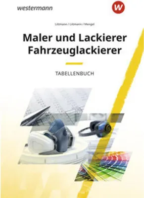 Obrázok produktu pre Maler und Lackierer Fahrzeuglackierer. Tabellenbuch