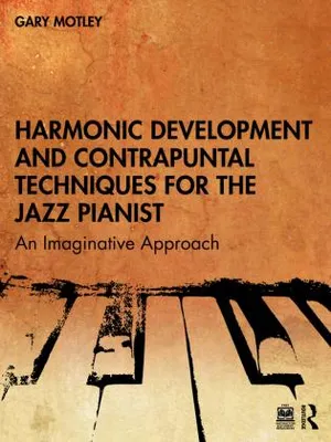 Obrázok produktu pre Harmonic Development and Contrapuntal Techniques for the Jazz Pianist