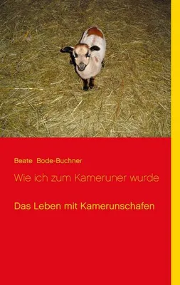 Image de Wie ich zum Kameruner wurde