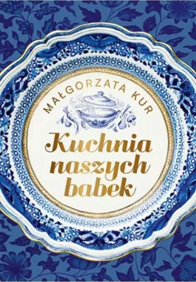 Immagine prodotto di Kuchnia naszych babek