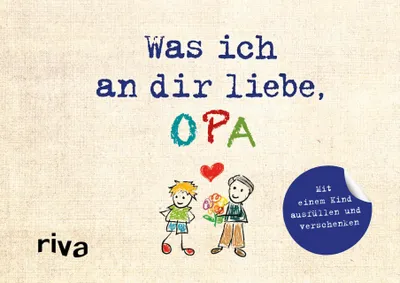 Produktbild von Was ich an dir liebe, Opa - Version für Kinder
