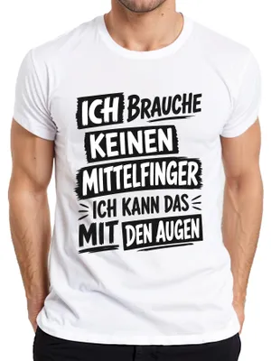Produktbild von Ich brauche keinen Mittelfinger ich kann das Statement Sarkasmus Herren T-Shirt, Weiß, XL
