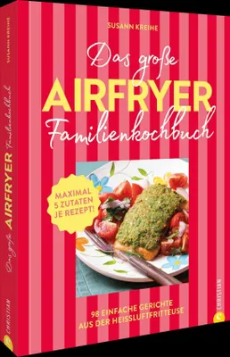 Produktbild von Das große Airfryer-Familienkochbuch