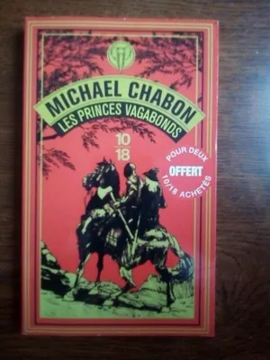 Image de Chabon Michael - Les princes vagabonds 10 18