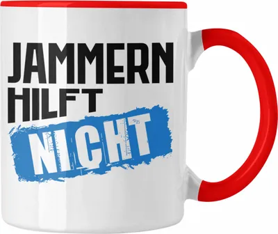 Produktbild von Trendation - Jammern Hilft Nicht Lustige Tasse für Büro Arbeits Kaffeetasse Kollegin Kollege Geschenk Witziger Spruch (Rot)