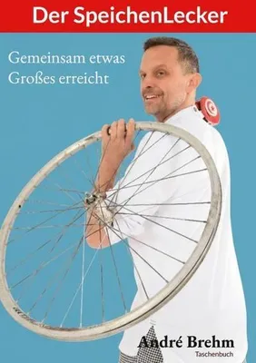 Immagine prodotto di Der SpeichenLecker, Gemeinsam etwas Großes erreicht.