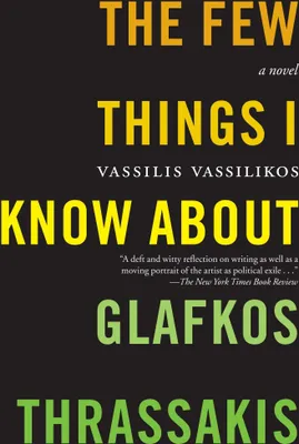 Produktbild von The Few Things I Know about Glafkos Thrassakis