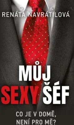 Zdjęcie produktu dla Můj sexy šéf - Renáta Navrátilová