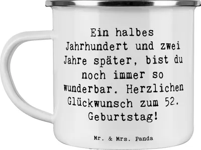 Produktbild von Mr. & Mrs. Panda Pott Spruch 52. Geburtstag - Weiß - Geschenk, Emaille Becher, Glückwunsch, Geburtstagsgruß, Happy Birthday, besondere Anlässe, Freundschaft, Freude