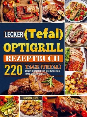 Produktbild von Lecker (Tefal) optigrill Rezeptbuch