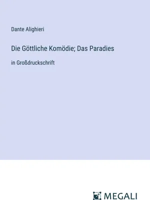 Produktbild von Die Göttliche Komödie; Das Paradies