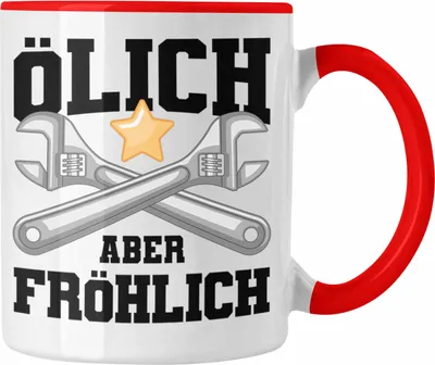 Produktbild von Trendation - Ölich Aber Fröhlich Tasse Geschenk KFZ Mechaniker Spruch Geschenkidee Geburtstag Männer Werkstatt (Rot)