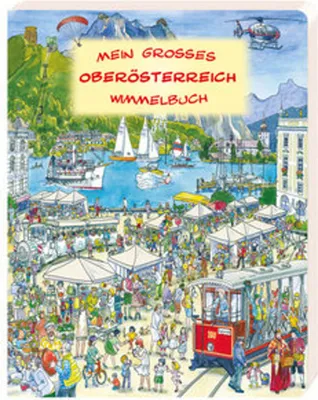 Image de Mein großes Oberösterreich Wimmelbuch