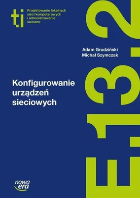Immagine prodotto di WSiP Konfigurowanie urządzeń sieciowych. Kwalifikacja E.13.2 część 2. Podręcznik, Edukacyjny, Polski, 244 stron(y)