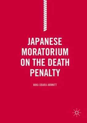 Zdjęcie produktu dla Japanese Moratorium on the Death Penalty