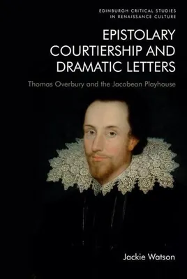 Imagen del producto de Epistolary Courtiership and Dramatic Letters