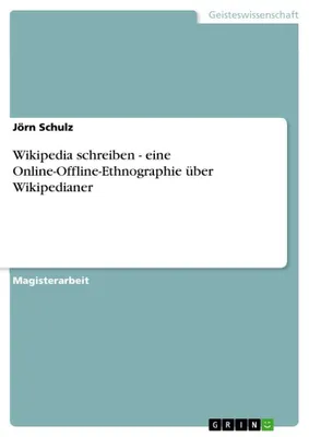 Produktbild von Wikipedia schreiben - eine Online-Offline-Ethnographie über Wikipedianer