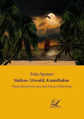 Image de Südsee, Urwald, Kannibalen