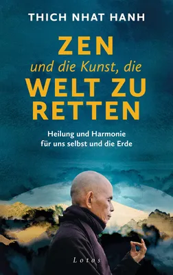 Image de Zen und die Kunst, die Welt zu retten