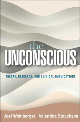 Produktbild von Buch: Neues Verständnis des Unbewussten – Forschung, Theorie und klinische Erkenntnisse