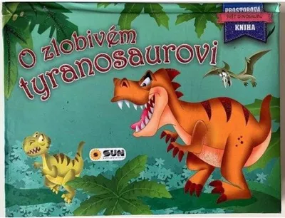 Immagine prodotto di O zlobivém tyranosaurovi - Prostorová kniha