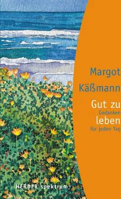 Produktbild von Gut zu leben: Gedanken für jeden Tag