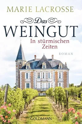 Obrázok produktu pre Das Weingut. In stürmischen Zeiten