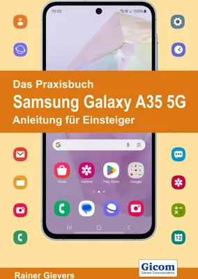 Produktbild von Das Praxisbuch Samsung Galaxy A35 5G - Anleitung für Einsteiger