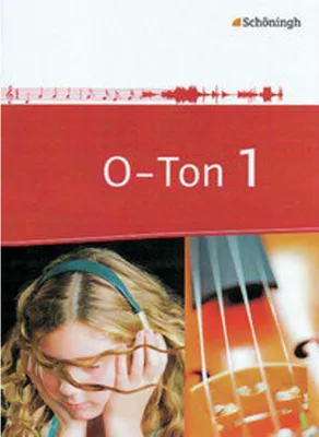 Image de O-Ton 1. Arbeitsbücher für den Musikunterricht. Sekundarstufe 1