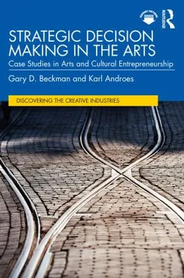 Obrázok produktu pre Strategic Decision Making in the Arts