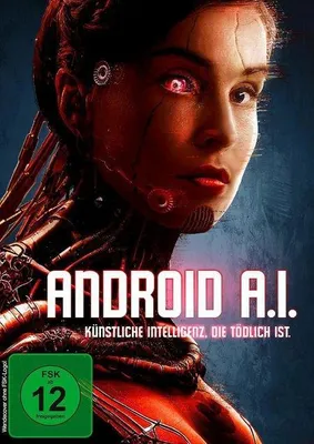 Produktbild von Android A.I. - Künstliche Intelligenz, die tödlich ist