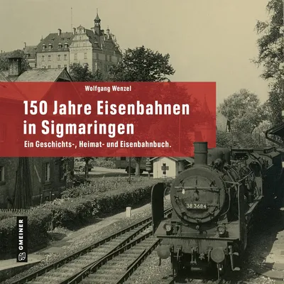 Obrázok produktu pre 150 Jahre Eisenbahnen in Sigmaringen