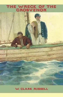 Obrázok produktu pre The Wreck of the 'Grosvenor'
