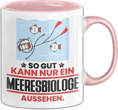 Produktbild von Meeresbiologe Geschenk Tasse So Gut Kann Nur Ein Meeresbiologe Aussehen Geschenkidee Kaffee-Becher (Rosa)