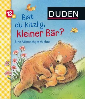 Obrázek produktu pro Duden: Bist du kitzlig, kleiner Bär? Eine Mitmachgeschichte