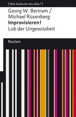 Produktbild von Improvisieren! Lob der Ungewissheit