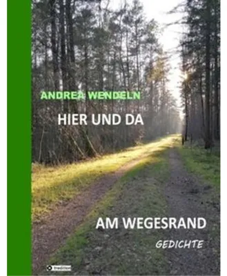 Immagine prodotto di Hier und da am Wegesrand