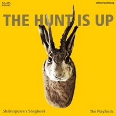 Produktbild von The Hunt Is Up/Shakespeare's Songbook