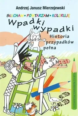 Produktbild von Wpadki wypadki. Historia przypadków pełna - Andrzej Janusz Mierzejewski