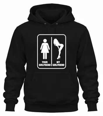 Productafbeelding van "Jouw vriendin, mijn vriendin. Grappige, sarcastische opdruk. Hoodie, zwart, maat L."