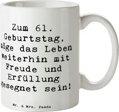 Produktbild von Mr. & Mrs. Panda Bedruckte Tasse Spruch 61. Geburtstag Freude - Weiß - Geschenk, Alter, Kaffeetasse, Happy Birthday, Karten, Trinkbecher, Kaffeebecher, Pott, Becher