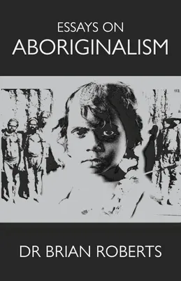 Produktbild von Essays on Aboriginalism