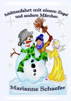 Produktbild von Schlittenfahrt mit einem Engel und andere Märchen