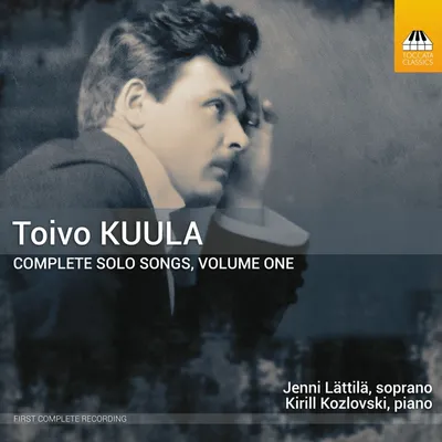 Obrázok produktu pre Toivo Kuula (1883-1918): Toivo Kuula (1883-1918): Sämtliche Lieder Vol.1 - - (CD / S)